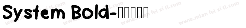 System Bold字体转换